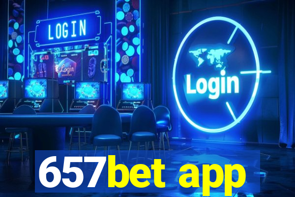 657bet app